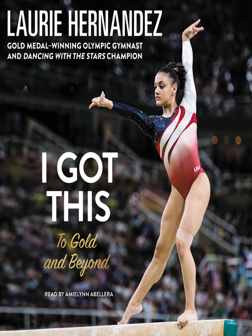 Title details for I Got This by Laurie Hernandez - Wait list